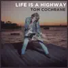 Life Is a Highway (2018 Version) - Single album lyrics, reviews, download