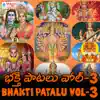 BHAKTI PATALU, VOL. 3 - EP album lyrics, reviews, download