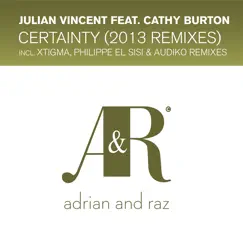 Certainty (feat. Cathy Burton) [Xtigma Remix] Song Lyrics