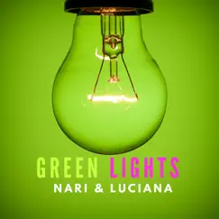 Green Lights (Extended Mix) Song Lyrics