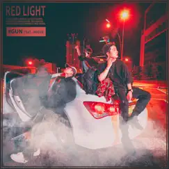 Red Light (feat. Jhnovr) - Single by #GUN album reviews, ratings, credits