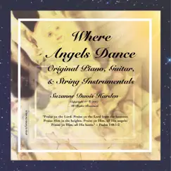 Where Angels Dance: Original Piano, Guitar, & String Instrumentals by Suzanne Davis Harden album reviews, ratings, credits