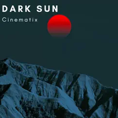 Dark Sun - Single by Cinematix album reviews, ratings, credits