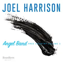 Angel Band: Free Country, Vol. 3 by Joel Harrison album reviews, ratings, credits