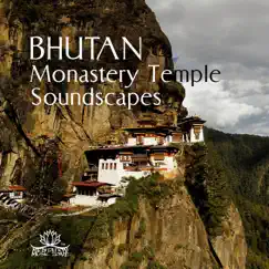 Bhutan Monastery Temple Soundscapes: Therapy New Age Relaxation Music, Japanese Garden Ambient, Buddhist Zen Meditation, Monks Life by Meditation Music Zone album reviews, ratings, credits