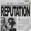 Reputation - Single album lyrics, reviews, download