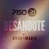 Besándote (Remix) [feat. Anne-Marie] - Single album lyrics, reviews, download