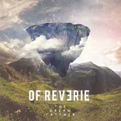 The Dreamcatcher - EP by Of Reverie album reviews, ratings, credits