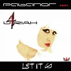 Let It Go (feat. U4riah) - Single by Pabanor album reviews, ratings, credits