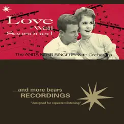 Love - Well Seasoned by The Anita Kerr Singers album reviews, ratings, credits