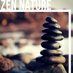 Zen Nature - Natural Sounds for Inner Balance, Zen Garden Chirping Birds by Nature Ambience & Esperanza Zen album reviews, ratings, credits