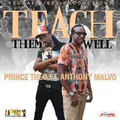 Teach Them Well (feat. Anthony Malvo) Song Lyrics