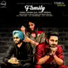 Family - Single (feat. Preet Hundal) - Single album lyrics, reviews, download