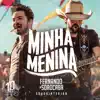 Minha Menina (Ao Vivo) - Single album lyrics, reviews, download