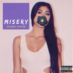 Misery - Single by Jacquie Joshua album reviews, ratings, credits