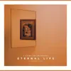 Eternal Life, Vol. 1 album lyrics, reviews, download