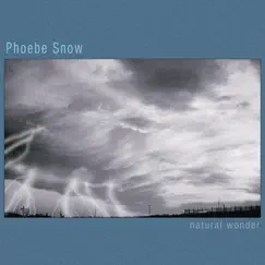 Natural Wonder by Phoebe Snow album reviews, ratings, credits