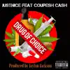 Drug of Choice (feat. Coupesh Cash & Jaylan Jackson) - Single album lyrics, reviews, download