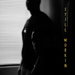 Still Workin' - EP by Yu the Don & Hollywood Beats album reviews, ratings, credits