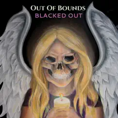 Blacked Out by Out of Bounds album reviews, ratings, credits