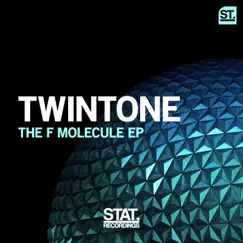 The F Molecule - EP by Twintone album reviews, ratings, credits