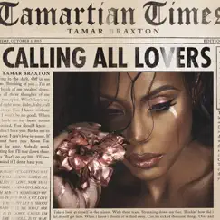 Calling All Lovers by Tamar Braxton album reviews, ratings, credits