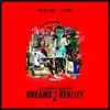 Dreams 2 Reality Intro (feat. Kevin McCove) song lyrics