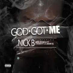 God Got Me (feat. Midknight & Matt Cobbins) Song Lyrics