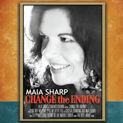 Change the Ending by Maia Sharp album reviews, ratings, credits