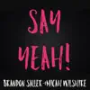 Say Yeah! - Single album lyrics, reviews, download