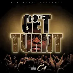 Get Turnt - Single by C4 album reviews, ratings, credits