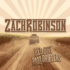 Red Dirt Road Drifters - Single by Zach Robinson album reviews, ratings, credits