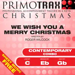 We Wish You a Merry Christmas (Contemporary Combo) [Christmas Primotrax] [Performance Tracks] - EP by Christmas Primotrax & Fox Music Party Crew album reviews, ratings, credits