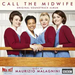 Call the Midwife (Music from the Original TV Series) by Maurizio Malagnini album reviews, ratings, credits