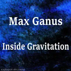 Inside Gravitation - Single by MAREEKMIA album reviews, ratings, credits