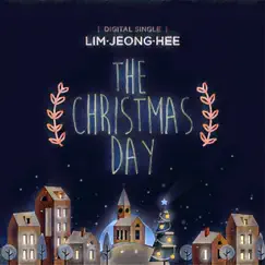 The Christmas Day - Single by Lim Jeong Hee album reviews, ratings, credits