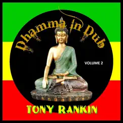 Dhamma in Dub, Vol. 2 - EP by Tony Rankin album reviews, ratings, credits