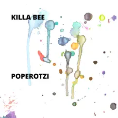 Poperotzi by Killa Bee album reviews, ratings, credits