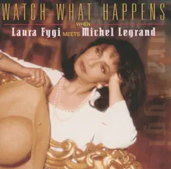 Watch What Happens Song Lyrics