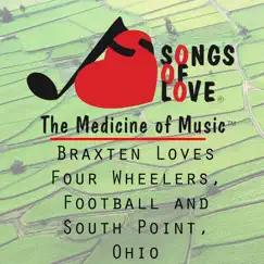 Braxten Loves Four Wheelers, Football and South Point, Ohio Song Lyrics