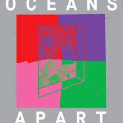 Cut Copy Presents: Oceans Apart by Cut Copy album reviews, ratings, credits