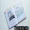 Watching You - Single album lyrics, reviews, download