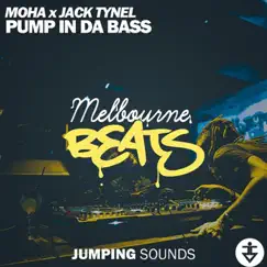 Pump in Da Bass (with Jack Tynel) - Single by Moha album reviews, ratings, credits