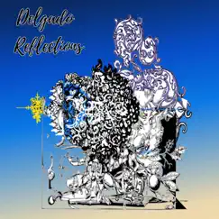 Reflections - Single by Delgado album reviews, ratings, credits