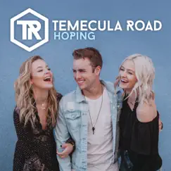 Hoping - Single by Temecula Road album reviews, ratings, credits