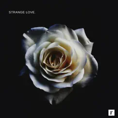 Strange Love (feat. Manic TL) - Single by Francc album reviews, ratings, credits