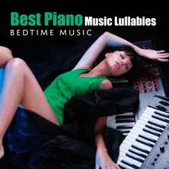 Bedtime with Piano (Sleep Music) Song Lyrics