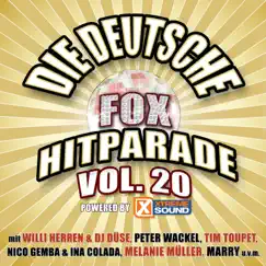 Die deutsche Fox Hitparade powered by Xtreme Sound, Vol. 20 by Various Artists album reviews, ratings, credits