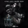 Time Ticking (feat. Bobby Shmurda & Rowdy Rebel) - Single album lyrics, reviews, download