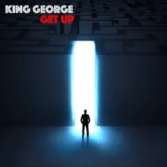 Get Up - Single by King George album reviews, ratings, credits